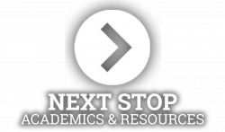Next Stop Academics and Resources